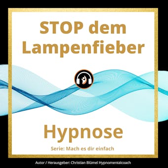 STOP dem Lampenfieber: Hypnose - undefined
