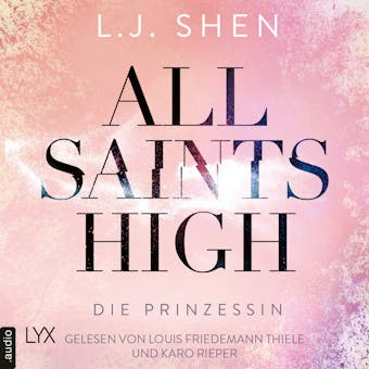 Die Prinzessin - All Saints High, Band 1 (Ungekürzt) - undefined