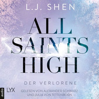 Der Verlorene - All Saints High, Band 3 (Ungekürzt) - undefined