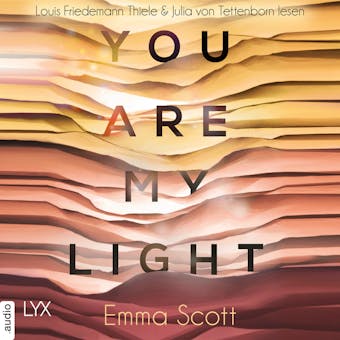 You Are My Light - Die Novella zu "The Light in Us" - Light-In-Us-Reihe 1.5 (Ungekürzt) - undefined