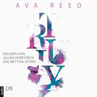 Truly - IN-LOVE-Trilogie, Band 1 (UngekÃ¼rzt) - Ava Reed