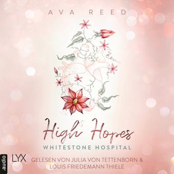 High Hopes - Whitestone Hospital, Teil 1 (UngekÃ¼rzt) - Ava Reed