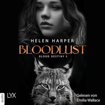 Bloodlust - Blood Destiny - Mackenzie-Smith-Serie 5 (Ungekürzt) - Helen Harper