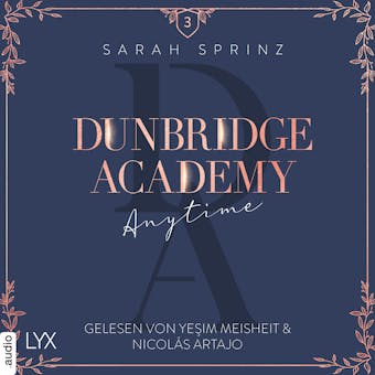 Anytime - Dunbridge Academy, Teil 3 (Ungekürzt) - undefined