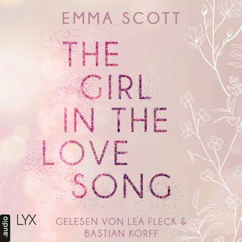 The Girl in the Love Song - Lost-Boys-Trilogie, Teil 1 (UngekÃ¼rzt) - undefined