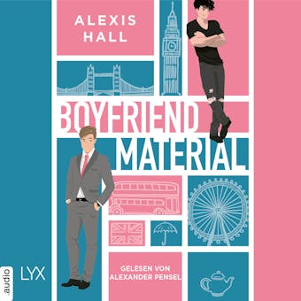 Boyfriend Material - Boyfriend Material, Teil 1 (Ungekürzt) - undefined