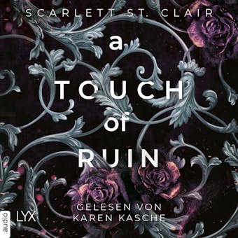 A Touch of Ruin - Hades&Persephone, Teil 2 (UngekÃ¼rzt) - Scarlett St. Clair