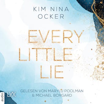 Every Little Lie - Secret Legacy, Teil 2 (UngekÃ¼rzt) - Kim Nina Ocker