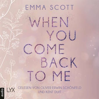 When You Come Back to Me - Lost-Boys-Trilogie, Teil 2 (UngekÃ¼rzt) - Emma Scott