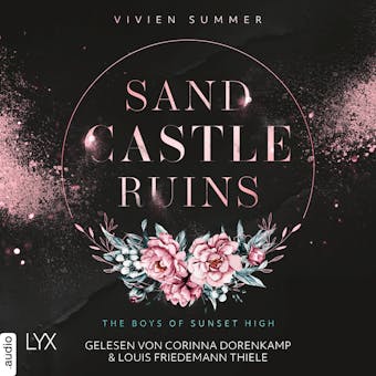 Sand Castle Ruins - The Boys of Sunset High, Teil 1 (Ungekürzt) - Vivien Summer
