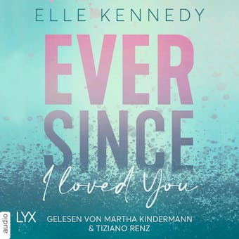 Ever Since I Loved You - Avalon Bay, Teil 1 (Ungekürzt) - undefined