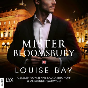 Mister Bloomsbury - Mister-Reihe, Teil 5 (UngekÃ¼rzt) - Louise Bay
