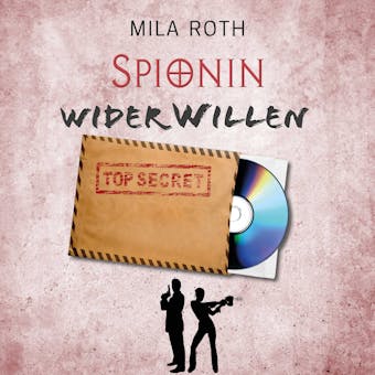Spionin wider Willen - undefined