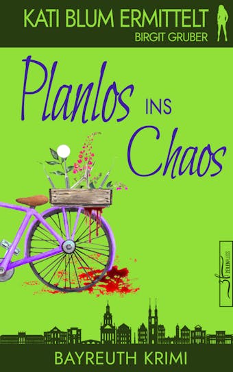 Planlos ins Chaos: Krimikomödie - undefined