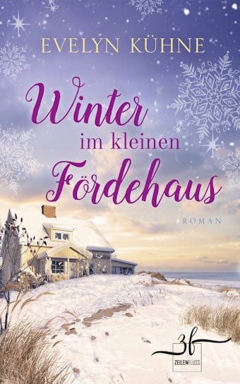 Winter im kleinen Fördehaus: Ostsee-Roman - undefined