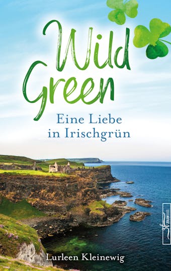WildGreen: Eine Liebe in Irischgrün - undefined