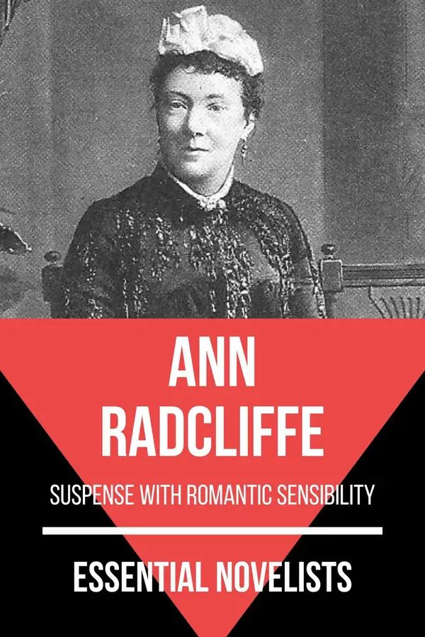 Essential Novelists - Ann Radcliffe : suspense with romantic sensibility