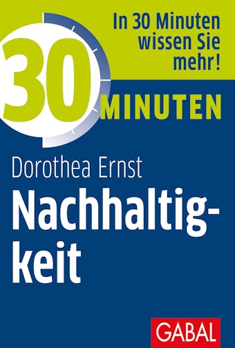 30 Minuten Nachhaltigkeit - Dorothea Franziska Ernst