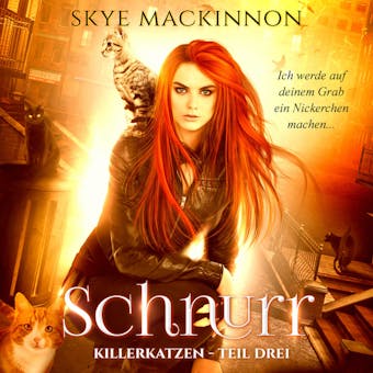 Schnurr: Killerkatzen - Teil 3 - Skye MacKinnon