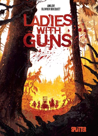 Ladies with Guns. Band 1 - Olivier Bocquet