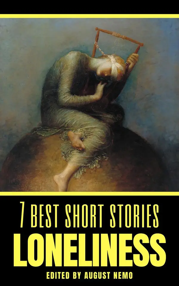 7 best short stories - Loneliness