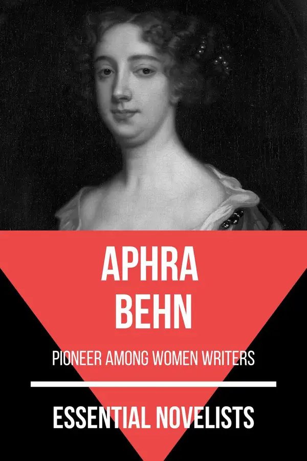 Essential Novelists - Aphra Behn : pioneer among women writers