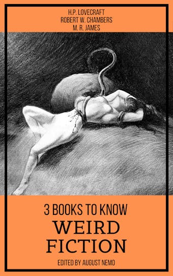 3 books to know Weird Fiction - Robert W. Chambers, H. P. Lovecraft, M. R. James, August Nemo