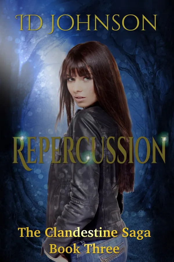 Repercussion : The Clandestine Saga Book 3