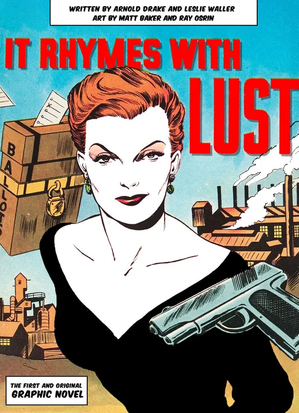 It Rhymes with Lust : The first an original graphic novel
