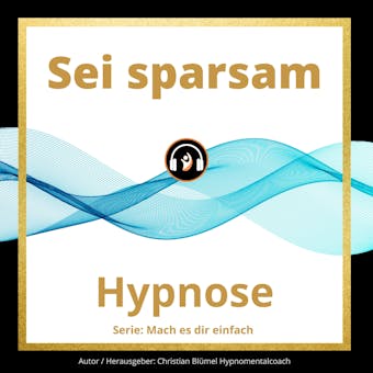 Sei sparsam: Hypnose - undefined