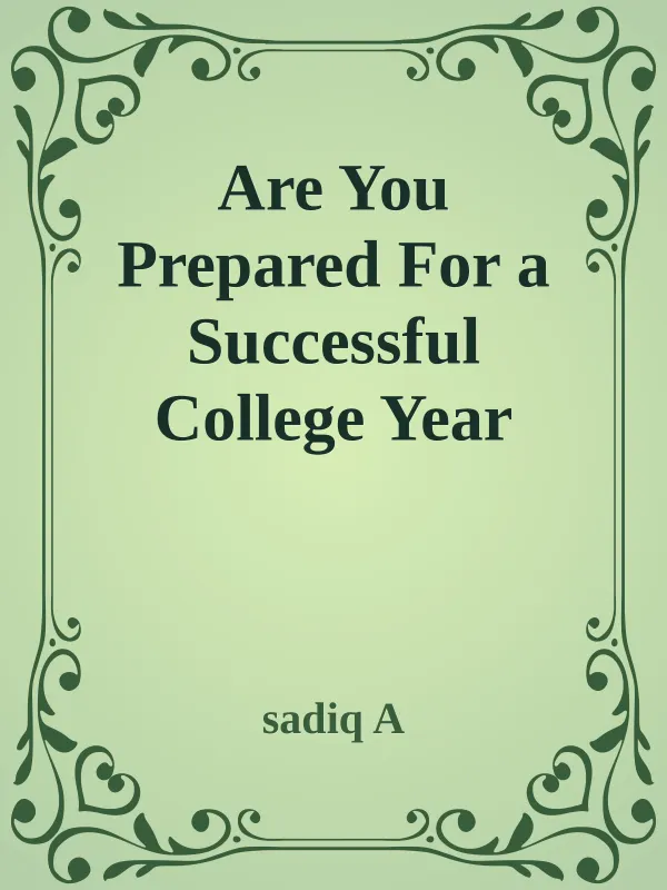 Are You Prepared For Successful College Year