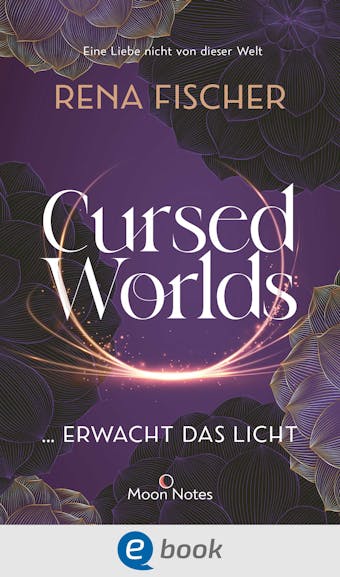 Cursed Worlds 2 … erwacht das Licht - undefined
