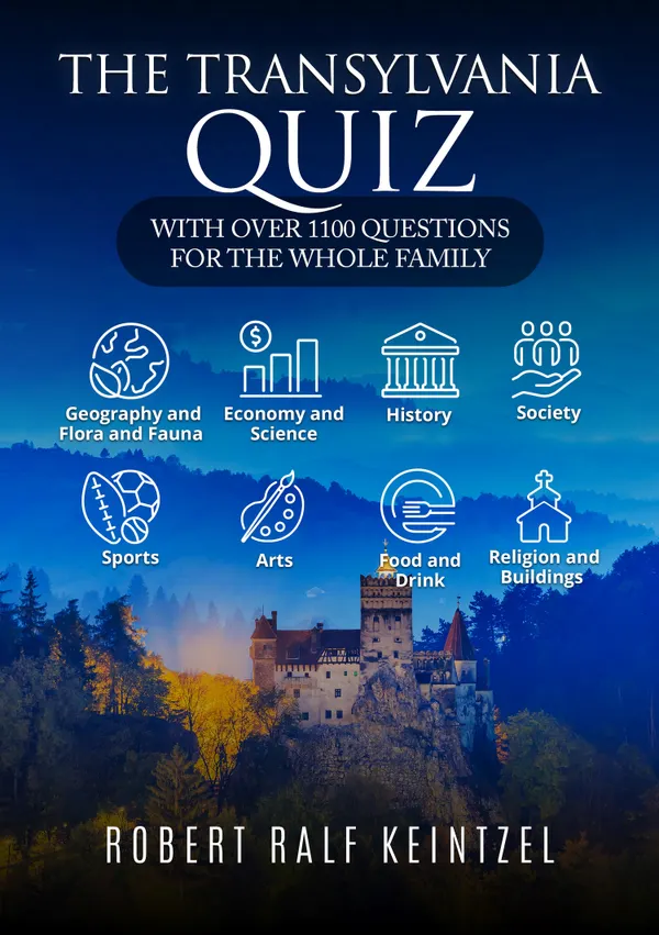 The Transylvania Quiz : With over 1100 questions for the whole family