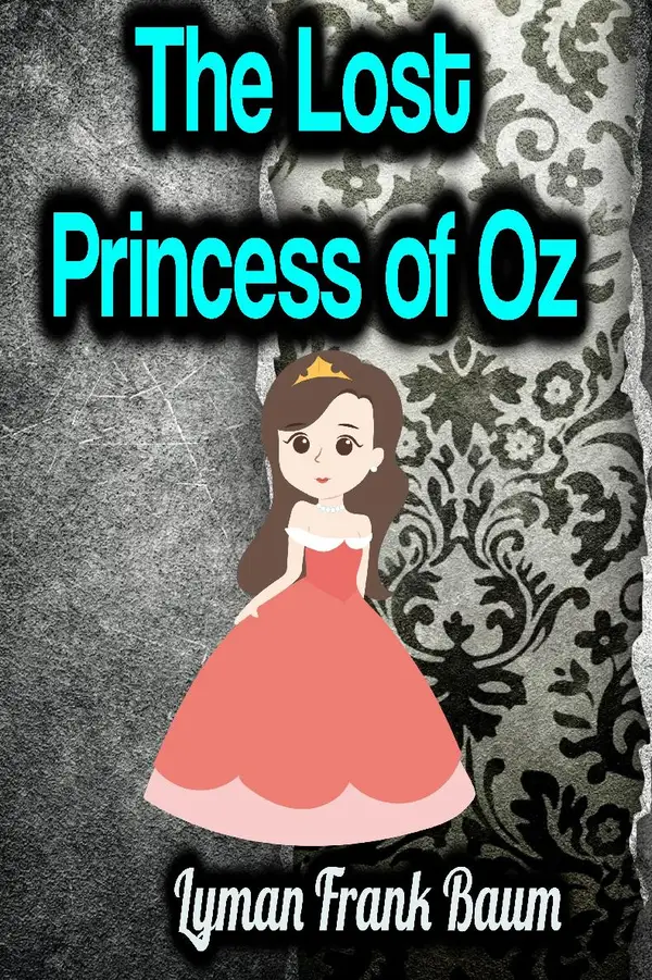 The Lost Princess of Oz