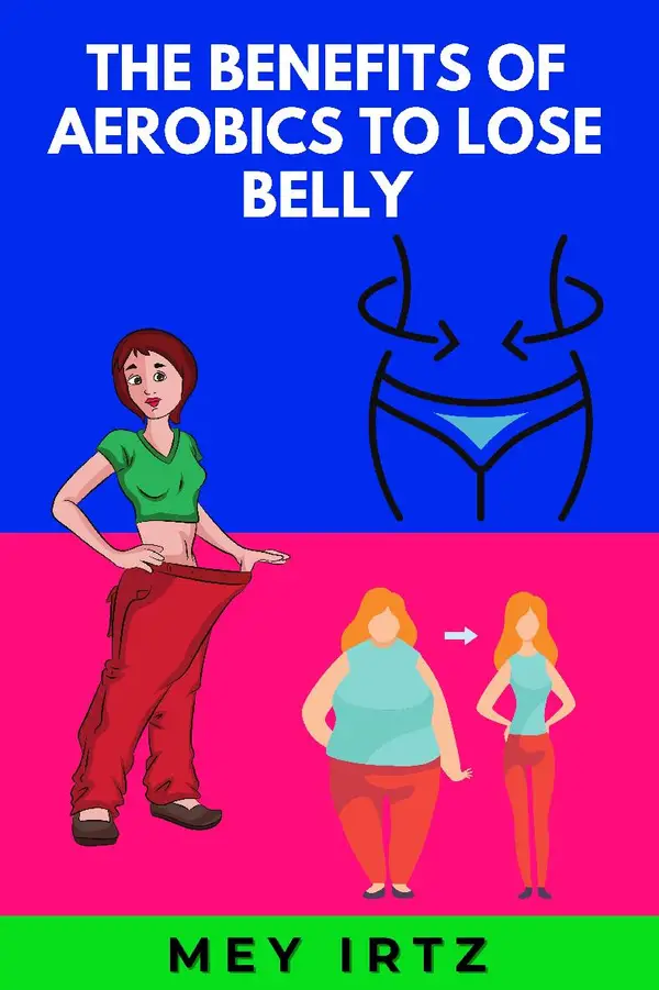 The Benefits of Aerobics to Lose Belly
