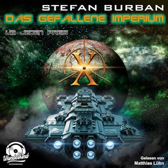 Um jeden Preis - Das gefallene Imperium, Band 10 (Unabridged) - Stefan Burban