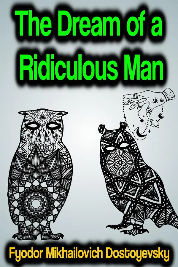 The Dream of a Ridiculous Man