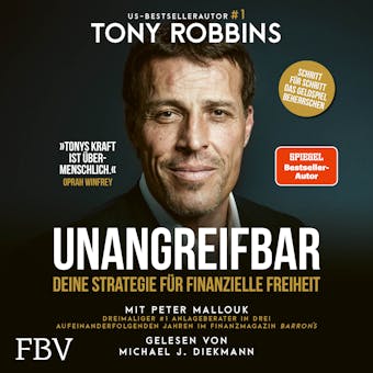 UNANGREIFBAR: Deine Strategie für finanzielle Freiheit - Peter Mallouk, Tony Robbins