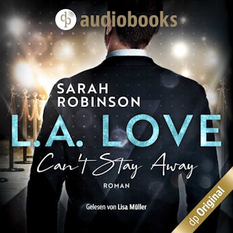 L.A. Love : Can’t Stay Away - undefined