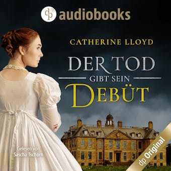 Der Tod gibt sein Debüt - Catherine Lloyd