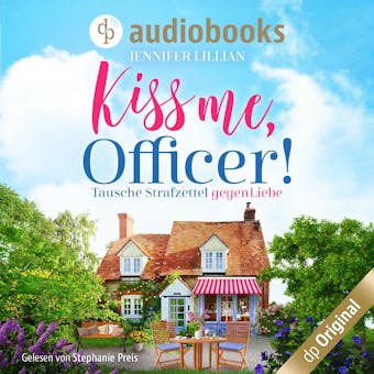 Kiss me, Officer!