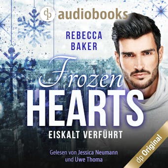 Frozen Hearts : Eiskalt verführt - Rebecca Baker