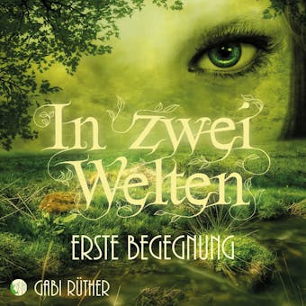 In zwei Welten: Erste Begegnung
