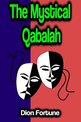 The Mystical Qabalah - undefined