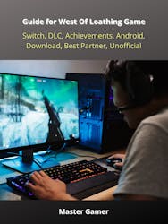 Guide For Half Life Alyx Game, Quest, Mods, Chapters, Walkthrough,  Characters, Achievements, Unofficial, E-book, Master Gamer