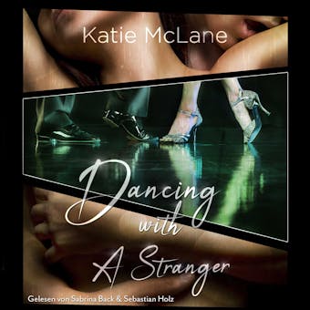 Dancing with A Stranger - Katie McLane