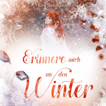 Erinnere mich an den Winter - Eva Baumann