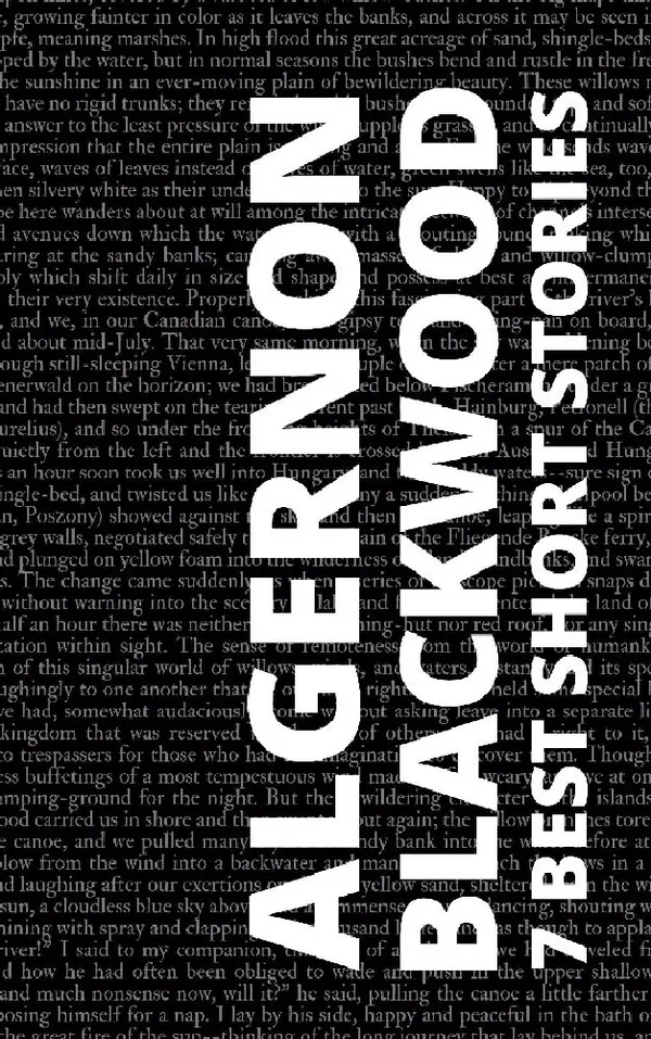 7 Best Short Stories by Algernon Blackwood