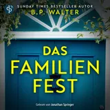 Cover von Das Familienfest – Thriller Hörbuch : Ein packender Psychothriller voll unvorhersehbarer Twists