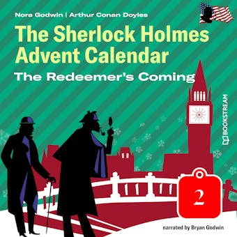 The Redeemer's Coming - The Sherlock Holmes Advent Calendar, Day 2 (Unabridged) - undefined